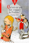 Qu'est-ce qui fait craquer la Praline ? vignette