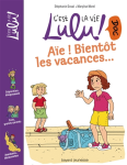 Aïe ! Bientôt les vacances vignette