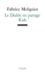 Le diable en partage ; Kids vignette