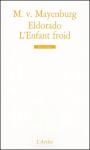 Eldorado ; L'enfant froid vignette